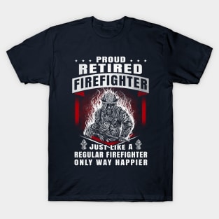 Proud Retired Firefighter T-Shirt